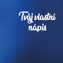 Tvuj vlastní nápis psací - na prsu