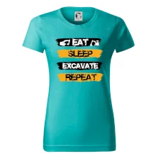 Eat Sleep Excavate Repeat Eat Sleep Excavate Repeat