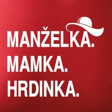 Manželka mamka hrdinka