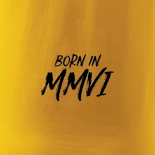 Born in - Římské číslo 2006