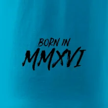 Born in - Římské číslo 2016