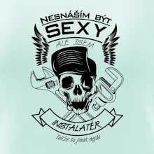 Nesnáším být sexy - instalatér