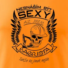 Nesnáším být sexy - bagrista