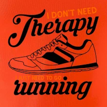 I don't need therapy running