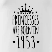 Princesses are born in 1953 Princesses are born in 1953