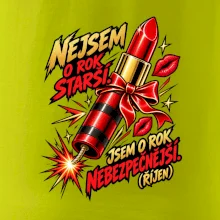 Nejsem o rok starší rtěnka s doutnákem