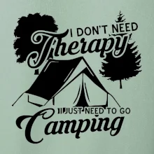 I don't need therapy camping