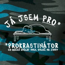 Ja jsem PRO - prokrastinace