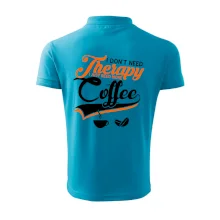 I don't need therapy coffee