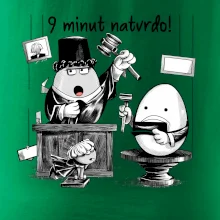 9 minut natvrdo