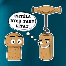 Zátka - chtěla bych taky lítat