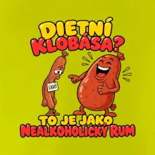 Dietní klobása jako nealkoholický rum