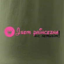 Jsem princezna, nic nemusím! Jsem princezna, nic nemusím!
