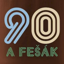 90 a fešák