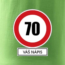 Dopravní značka - rychlost 70 - váš nápis