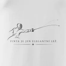 Finta je jen elegantní lež.