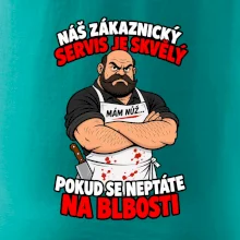 Řezník skvělý zákaznický servis