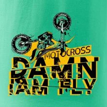 Motocross damn iam fly