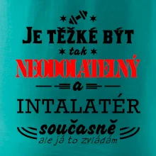 Je těžké být neodolatelný instalatér