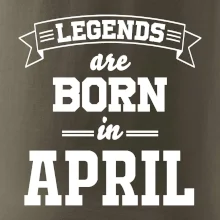 Legends are born in April