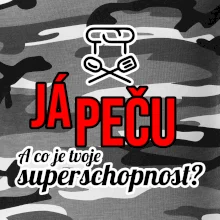 Já peču - tvoje superschopnost? rovný nápis