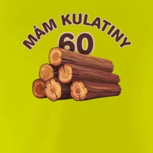 Mám kulatiny 60