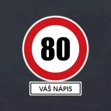 Dopravní značka - rychlost 80 - váš nápis