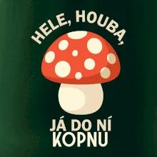 Hele, houba, já do ni kopnu