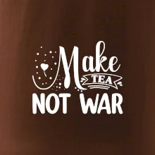 Make tea not war