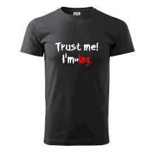 Trust me I´m an Ing. / Věř mi jsem Ing. Trust me I´m an Ing. / Věř mi jsem Ing.