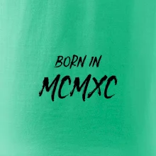 Born in - Římské číslo 1990