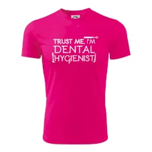 Trust me I'm dental hygienist
