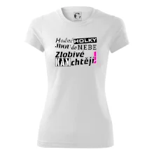 Hodné holky jdou do nebe, zlobivé kam chtějí!