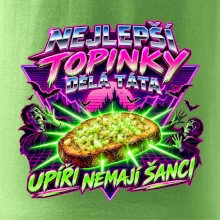 Nejlepší topinky dělá táta Upíři nemají šanci