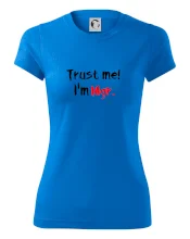 Trust me I´m  Mgr. / Věř mi jsem Magistr.