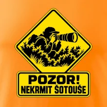 Pozor nekrmit šotouše