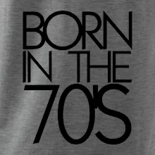 Born In The 70's