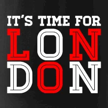 Its time for LONDON