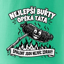 Nejlepší buřty opéká táta Spálený jsou nejvíc zdravý