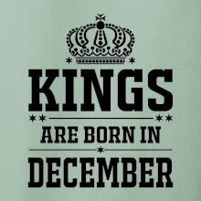 Kings are born in December