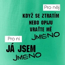 Když se ztratím vraťte mě / Já jsem