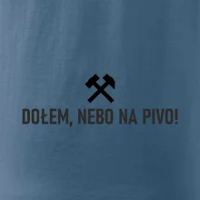 DOŁEM, NEBO NA PIVO!﻿