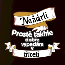 Nežárli pro pány 30