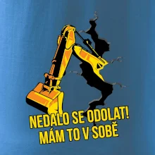 Nedalo se odolat, mám to v sobě bagr