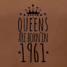 Queens are born in 1961