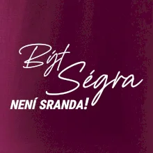 Být ségra není sranda