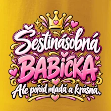 Šestinásobná babička Ale pořád mladá a krásná
