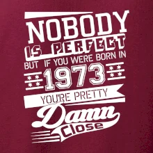 Nobody is perfect - 1973