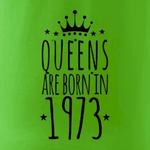 Queens are born in 1973