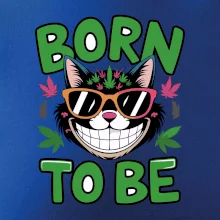 Marihuana - born to be